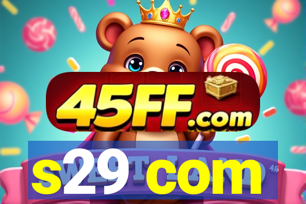 s29 com